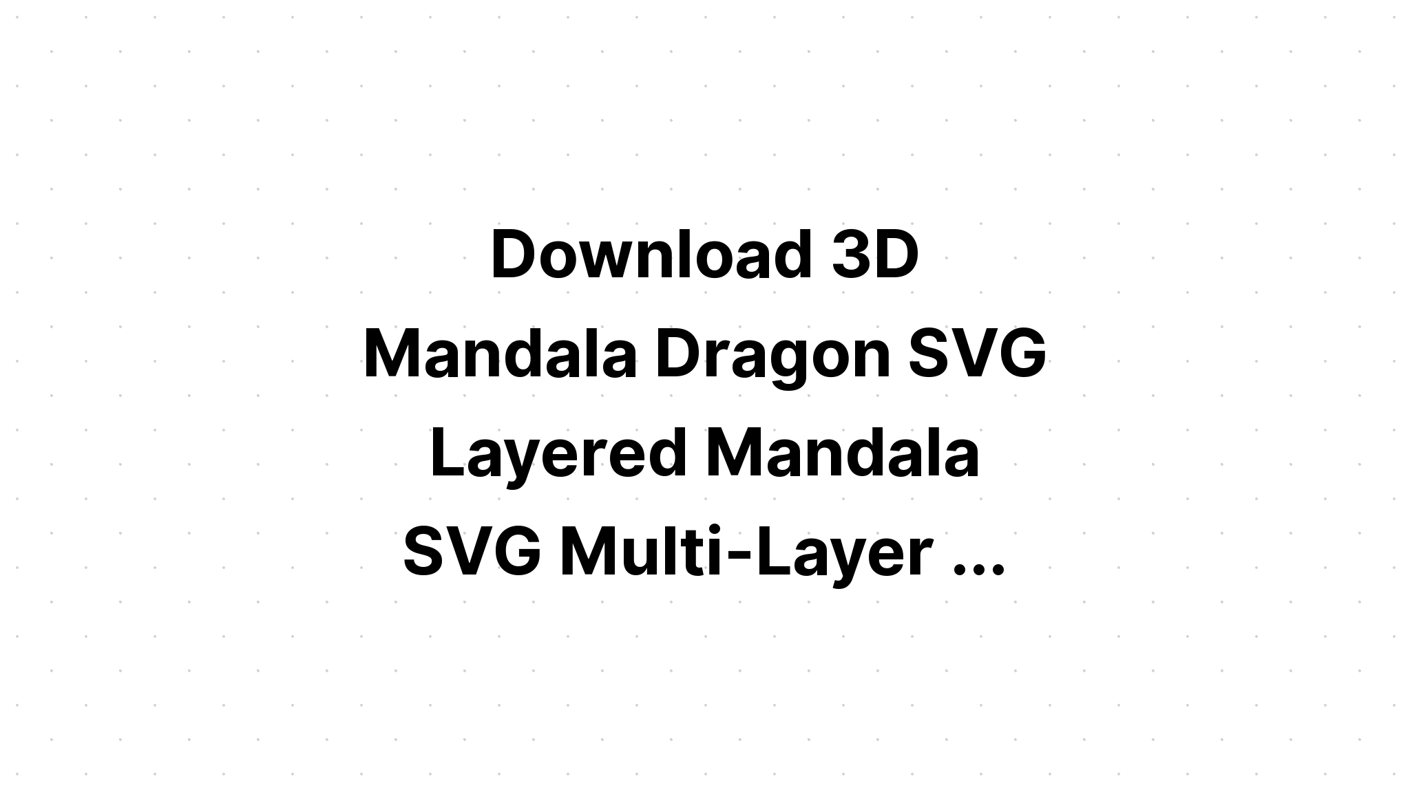 Download Layered Dragonfly Mandala Svg Free IdeasSVG Files
